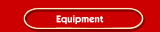 Equipment